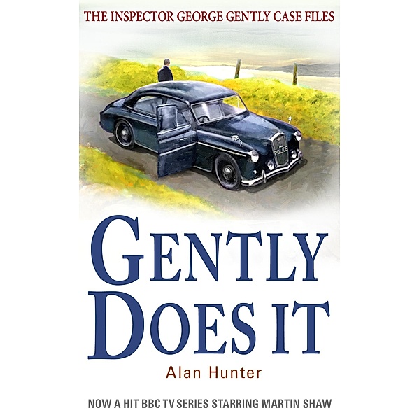 Gently Does It / George Gently, Alan Hunter