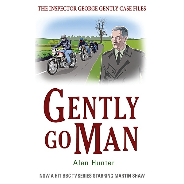 Gently Go Man / George Gently, Alan Hunter