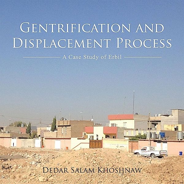 Gentrification and Displacement Process, Dedar Salam Khoshnaw