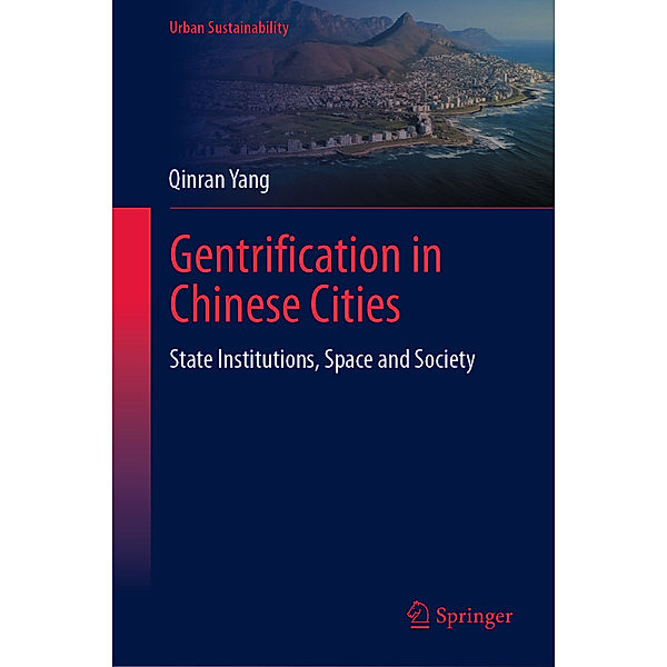 Gentrification in Chinese Cities, Qinran Yang