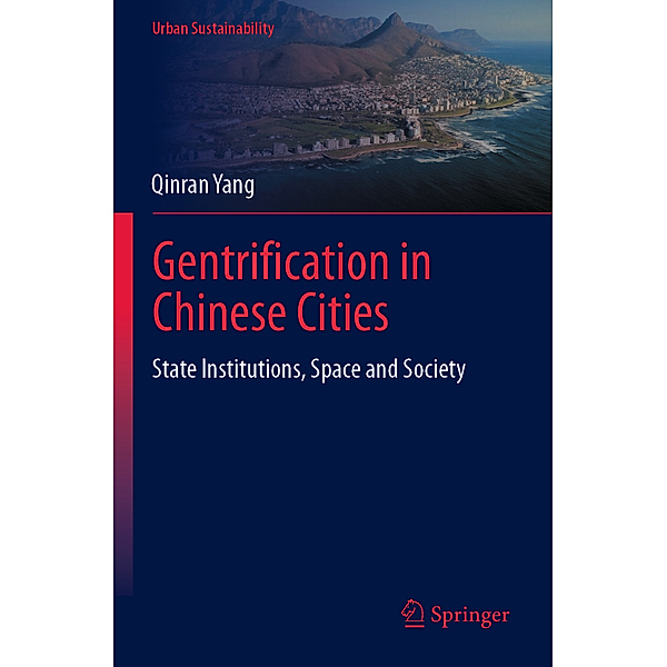 Gentrification in Chinese Cities, Qinran Yang