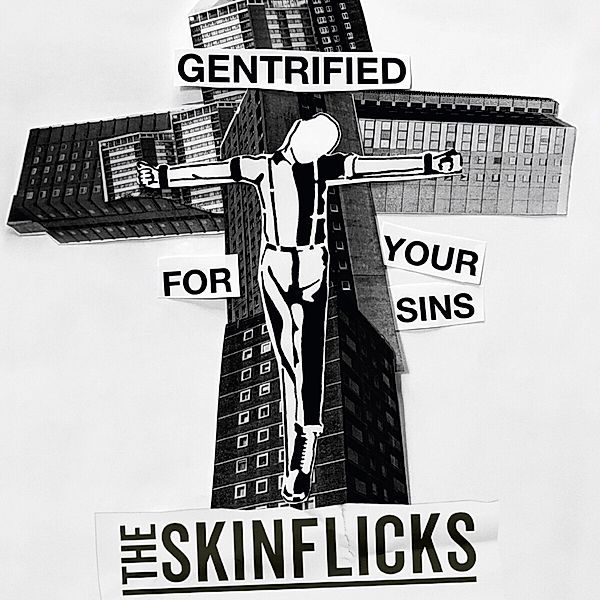 Gentrified For Your Sins (Lim.7inch Single), The Skinflicks