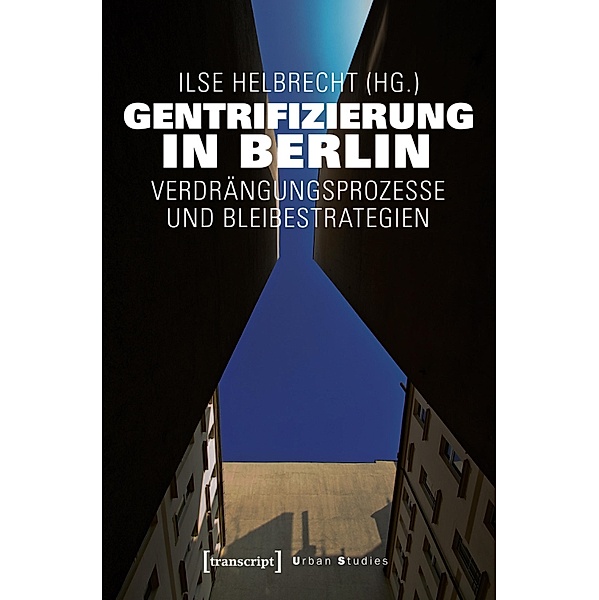Gentrifizierung in Berlin / Urban Studies