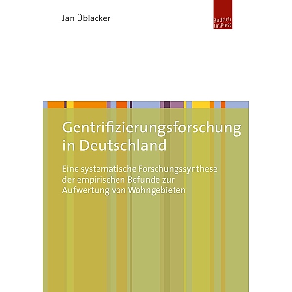 Gentrifizierungsforschung in Deutschland, Jan Üblacker