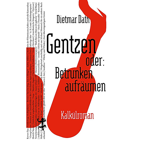 Gentzen oder: Betrunken aufräumen, Dietmar Dath