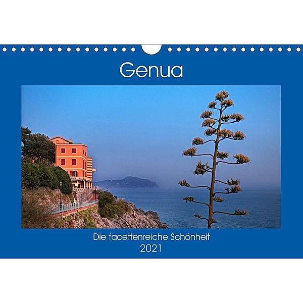 Genua - Die facettenreiche Schönheit (Wandkalender 2021 DIN A4 quer), Bernd Zillich