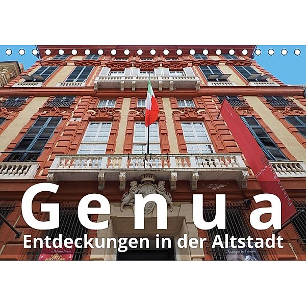 Genua, Entdeckungen in der Altstadt (Tischkalender 2021 DIN A5 quer), Walter J. Richtsteig