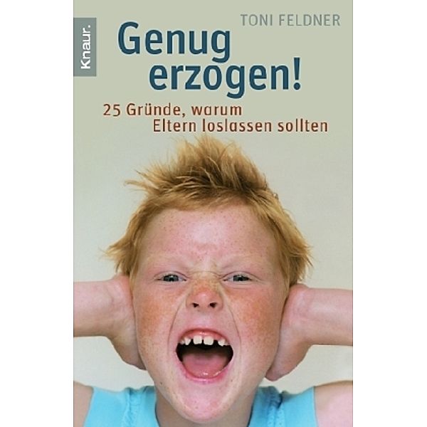 Genug erzogen!, Toni Feldner