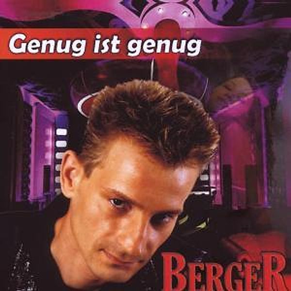 Genug Ist Genug, Berger