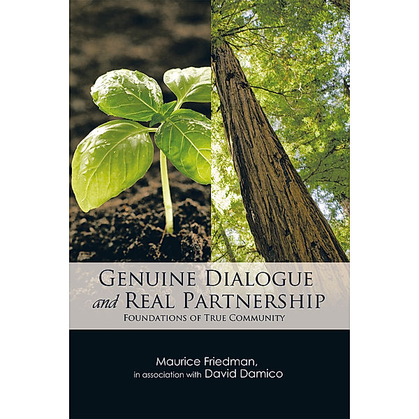 Genuine Dialogue and Real Partnership, Maurice Friedman