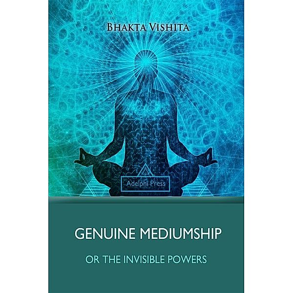 Genuine Mediumship / Yoga Elements, Bhakta Vishita
