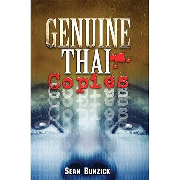 Genuine Thai Copies, Sean Bunzick