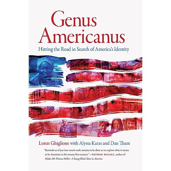 Genus Americanus, Loren Ghiglione, Alyssa Karas, Dan Tham