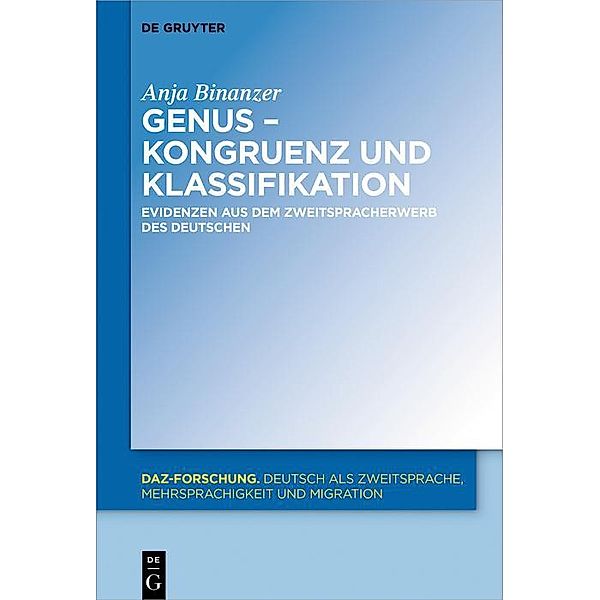 Genus - Kongruenz und Klassifikation / DaZ-Forschung Bd.17, Anja Binanzer