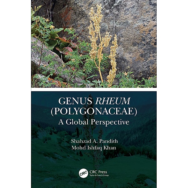 Genus Rheum (Polygonaceae), Shahzad A. Pandith, Mohd. Ishfaq Khan