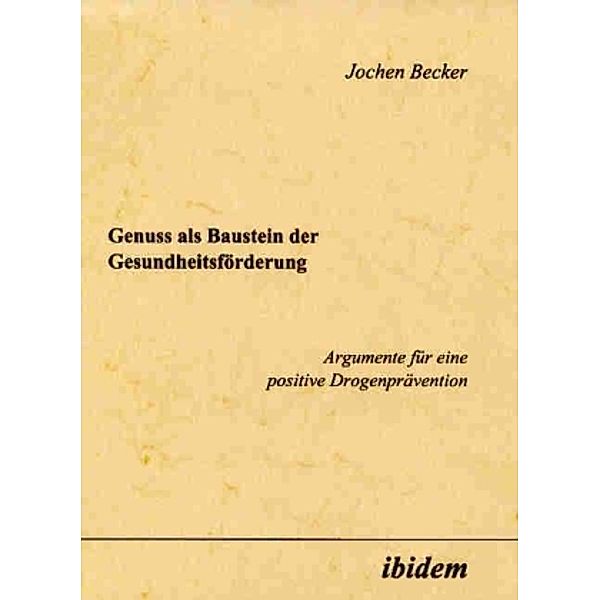 Genuß als Baustein der Gesundheitsförderung, Jochen Becker