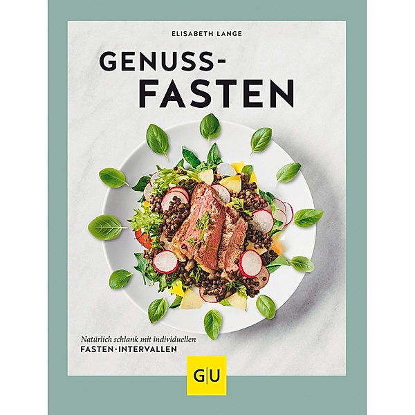 Genussfasten / GU Kochen & Verwöhnen Diät und Gesundheit, Elisabeth Lange