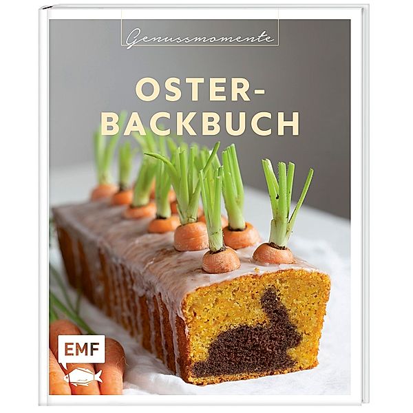 Genussmomente: Oster-Backbuch