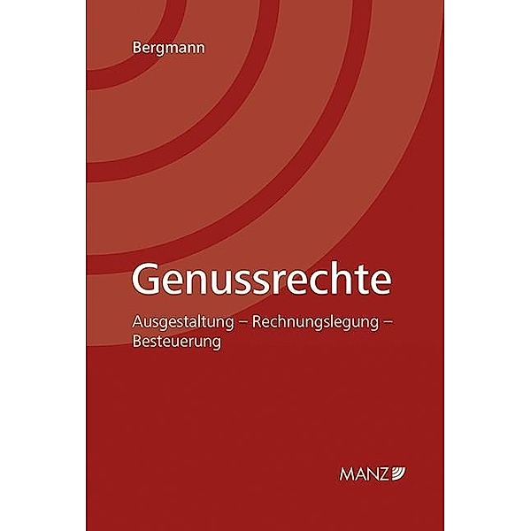 Genussrechte (f. Österreich), Sebastian Bergmann