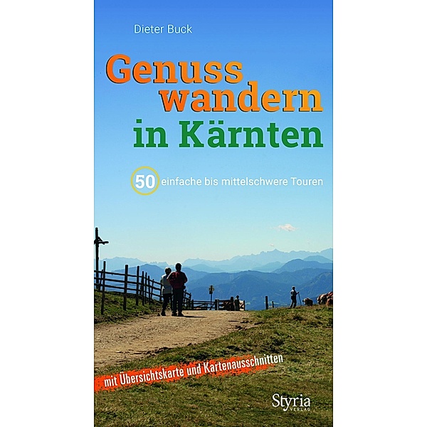 Genusswandern in Kärnten, Dieter Buck