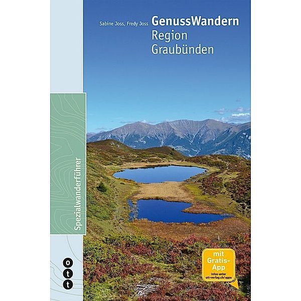 GenussWandern. Region Graubünden, Fredy Joss, Sabine Joss