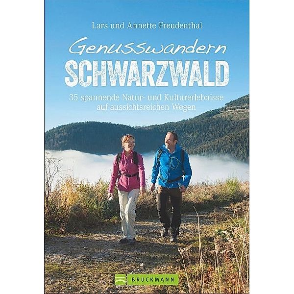Genusswandern Schwarzwald, Lars Freudenthal, Annette Freudenthal