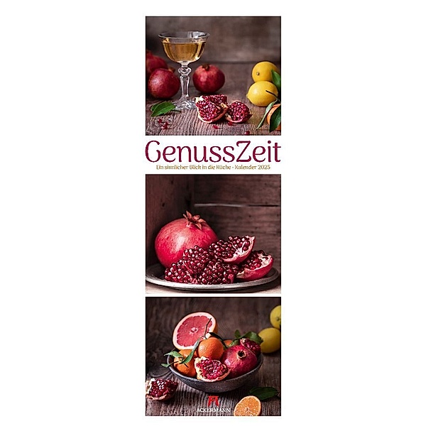 GenussZeit -  Ein sinnlicher Blick in die Küche Triplet-Kalender 2025, Ackermann Kunstverlag