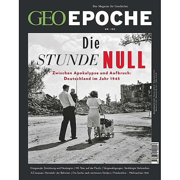 GEO Epoche 102/2020 - Die Stunde Null / GEO Epoche Bd.102, Geo Epoche Redaktion