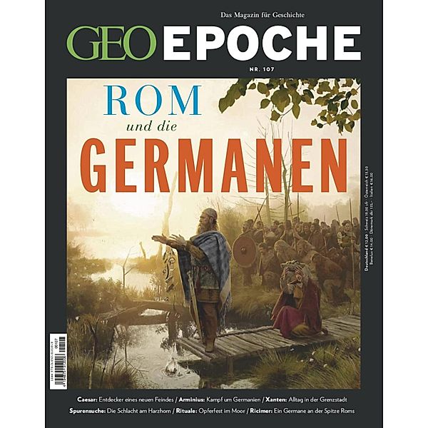 GEO Epoche 107/2021 - Rom und die Germanen / GEO EPOCHE Bd.107, Geo Epoche Redaktion