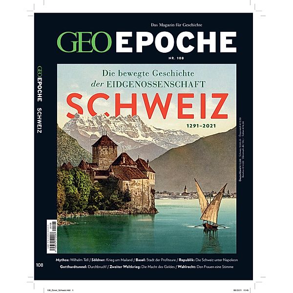 GEO Epoche 108/2020 - Schweiz, Jens Schröder, Markus Wolff