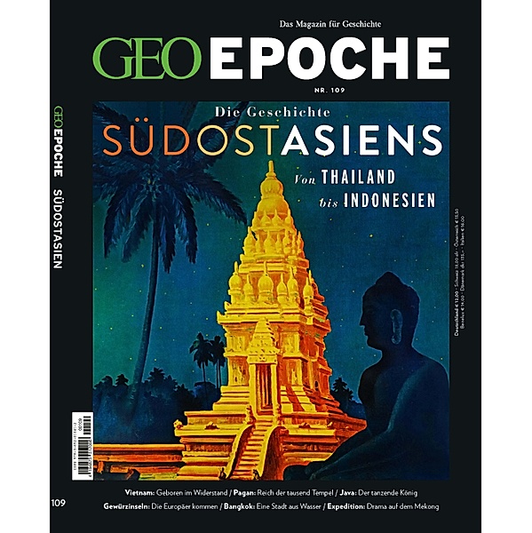GEO Epoche 109/2020 - Das alte Südostasien, Jens Schröder, Markus Wolff