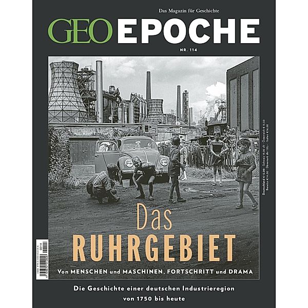 GEO Epoche 114/2022 - Das Ruhrgebiet / GEO EPOCHE Bd.114, Geo Epoche Redaktion