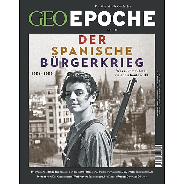GEO Epoche 116/2022 - Der spanische Bürgerkrieg / GEO EPOCHE Bd.116, Geo Epoche Redaktion