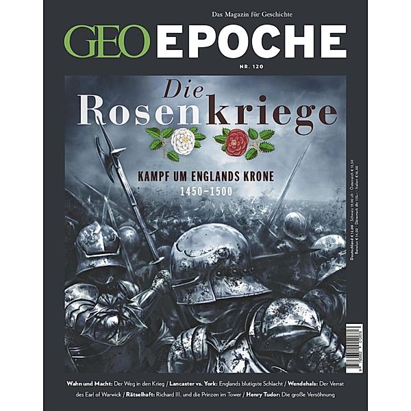 GEO Epoche 120/2023 - Die Rosenkriege / GEO EPOCHE Bd.120, Geo Epoche Redaktion