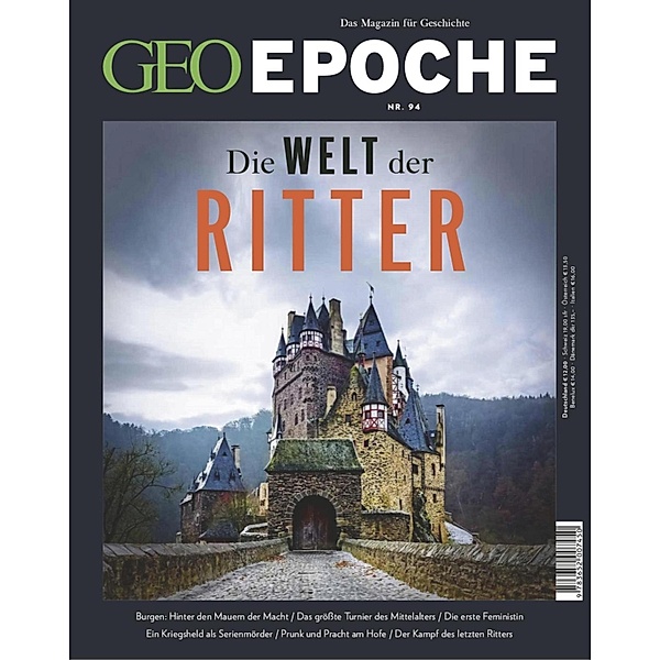 GEO Epoche 94/2018 - Die Welt der Ritter / GEO EPOCHE Bd.94, Geo Epoche Redaktion