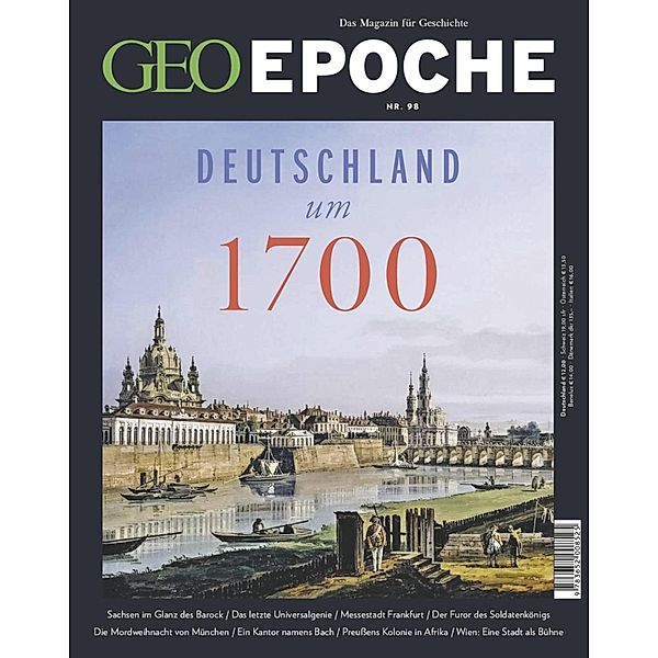 GEO Epoche 98/2019 - Deutschland um 1700 / GEO EPOCHE Bd.98, Geo Epoche Redaktion