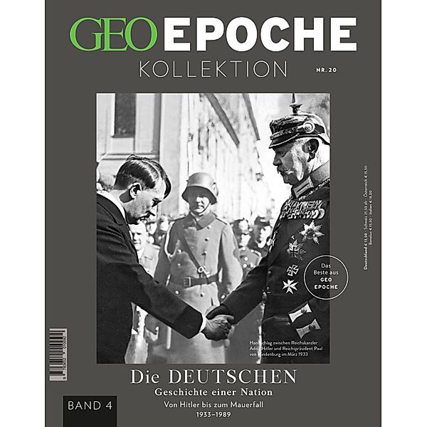 GEO Epoche KOLLEKTION / GEO Epoche KOLLEKTION 20/2020 Die Geschichte der Deutschen (in 4 Teilen) - Band 4, Jens Schröder, Markus Wolff