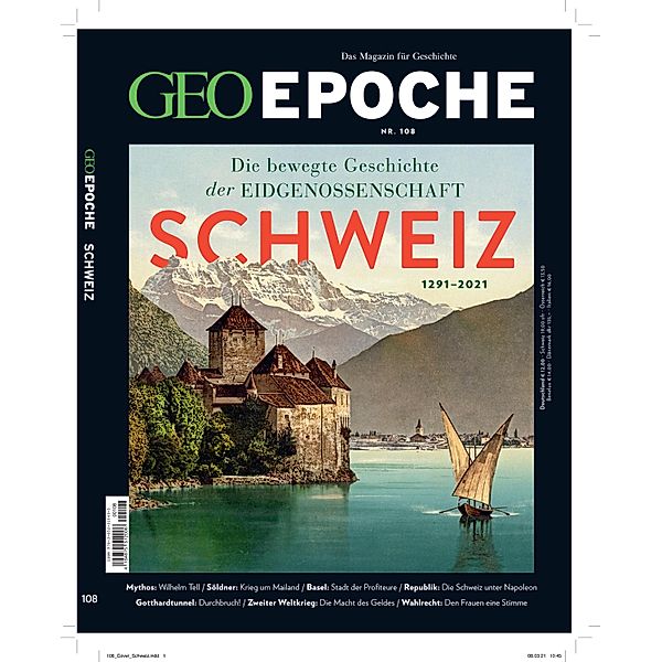 GEO Epoche mit DVD 108/2020 - Schweiz, Jens Schröder, Markus Wolff