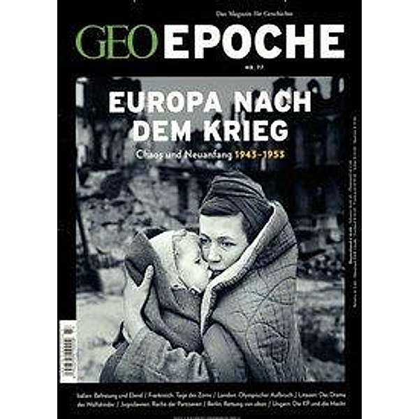 GEO Epoche mit DVD 77/2016 - Europa nach dem Krieg