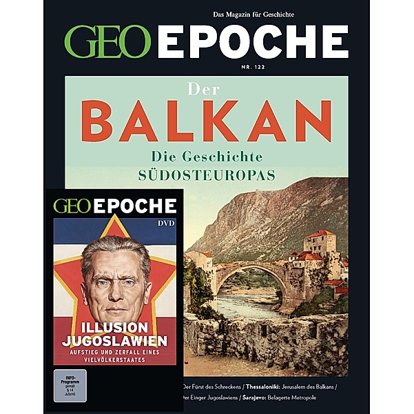 GEO Epoche (mit DVD) / GEO Epoche mit DVD 122/2023 - Balkan, Jürgen Schaefer, Katharina Schmitz