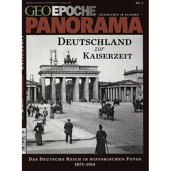 GEO Epoche PANORAMA / GEO Epoche PANORAMA 01/2013 - Deutschland zur Kaiserzeit