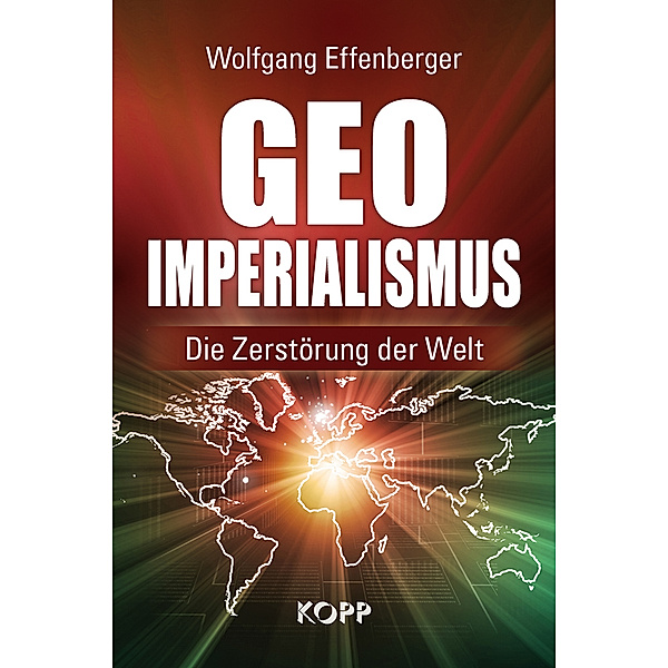 Geo-Imperialismus, Wolfgang Effenberger