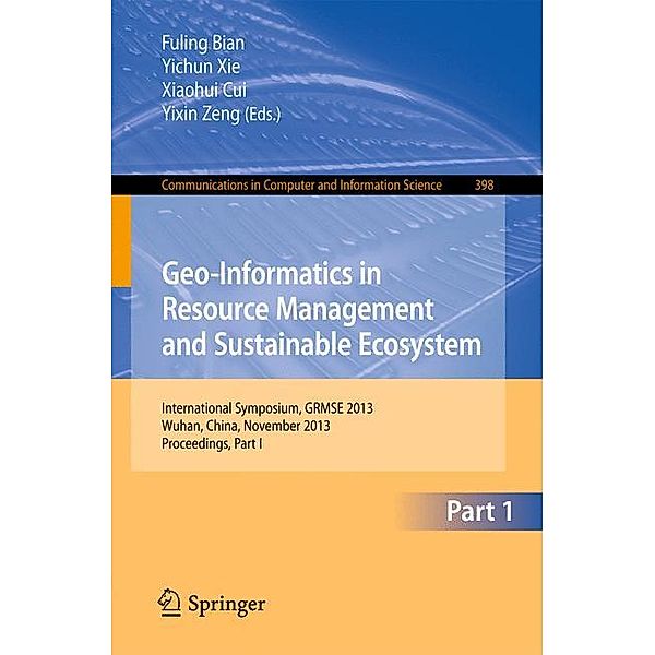 Geo-Informatics in Resource Management and Sustainable Ecosystem