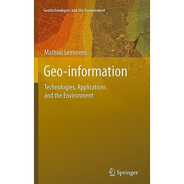 Geo-information / Geotechnologies and the Environment Bd.5, Mathias Lemmens