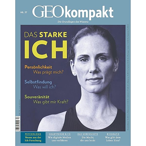 GEO kompakt 57/2018 - DAS STARKE ICH / GEO kompakt Bd.57, GEO kompakt Redaktion