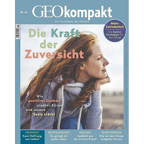 GEO kompakt 64/2020 - Die Kraft der Zuversicht / GEO kompakt Bd.64, GEO kompakt Redaktion