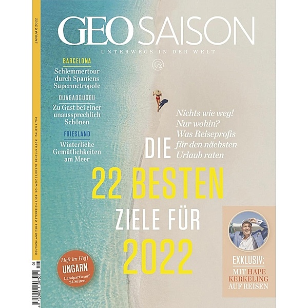 GEO SAISON 01/2022 - Die 22 Besten Ziele für 2022 / GEO SAISON Bd.12022, Geo Saison Redaktion
