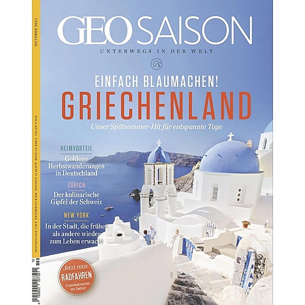 GEO SAISON 10/2021 - Griechenland / GEO SAISON Bd.102021, Geo Saison Redaktion