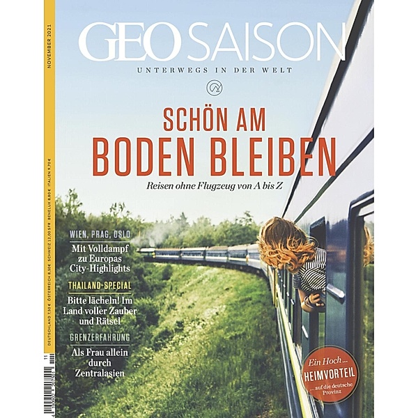 GEO SAISON 11/2021 - Schön am Boden bleiben / GEO SAISON Bd.112021, Geo Saison Redaktion