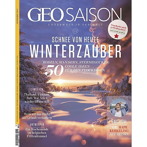 GEO SAISON 12/2021 - Winterzauber / GEO SAISON Bd.122021, Geo Saison Redaktion